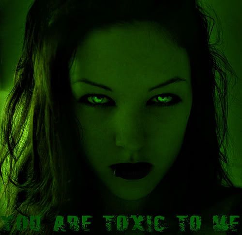 TOXIC Pictures, Images and Photos