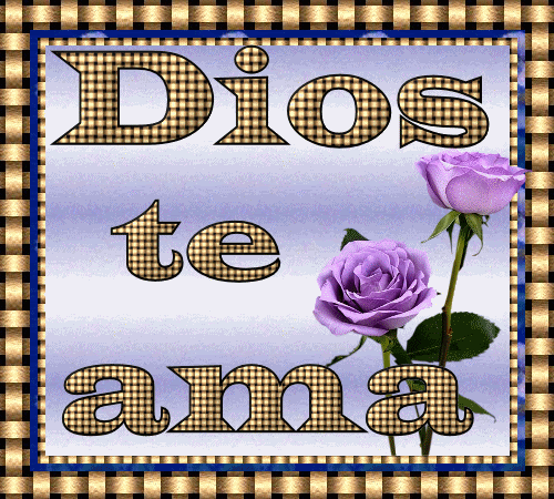 diosteama.gif Dios te Ama picture by Mireyita_bucket